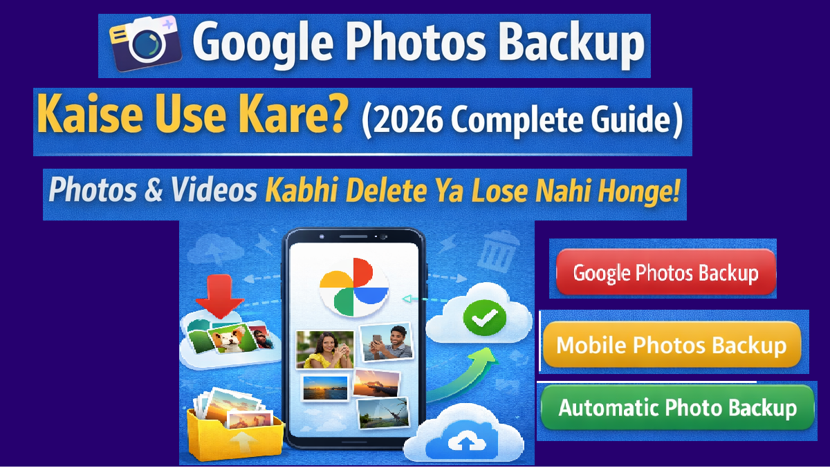 Google Photos Backup Kaise Use Kare